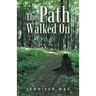 The Path Walked On