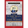 The Wise Man from the West: Matteo Ricci and His Mission to China
