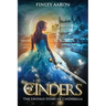 Cinders: The Untold Story of Cinderella