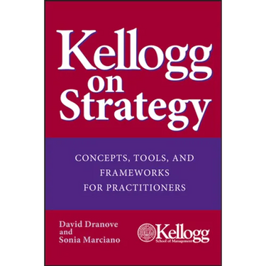 Kellogg on Strategy
