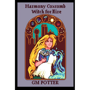 Harmony Coxcomb, Witch for Hire