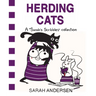 Herding Cats: A Sarah's Scribbles Collection
