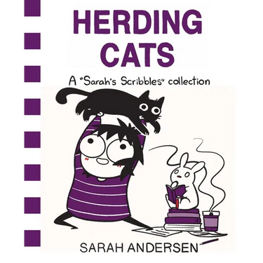 Herding Cats: A Sarah's Scribbles Collection