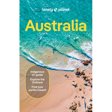 Lonely Planet Australia: Plan the Trip of a Lifetime Detailed Itineraries & Maps Insider Tips Covers Sydney & New South Wales, Queensland, Melbourne &