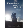 Cemetery Walk