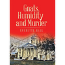 Gnats, Humidity and Murder