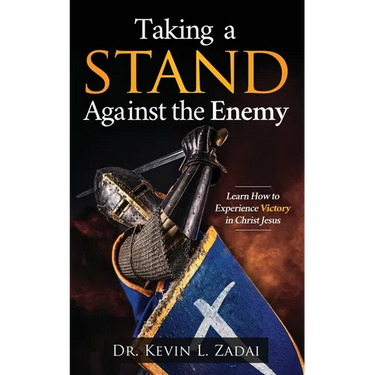 Taking a Stand Against the Enemy: Learn How to Experience Victory in Christ Jesus