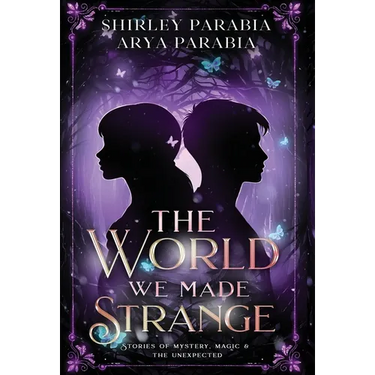 The World We Made Strange (The Special Hardcover Edition)