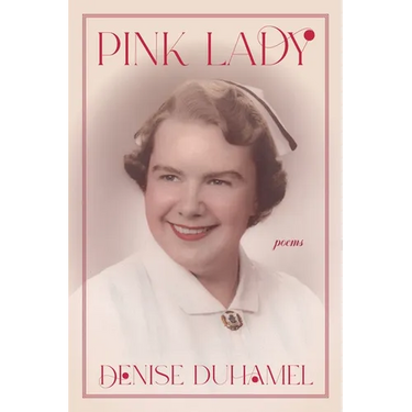Pink Lady: Poems