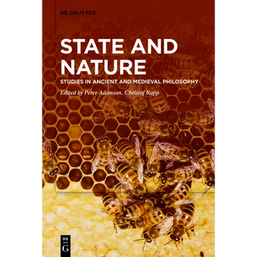 State and Nature: Studies in Ancient and Medieval Philosophy
