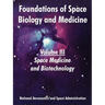 Foundations of Space Biology and Medicine: Volume III (Space Medicine and Biotechnology)