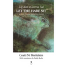Let the Hare Sit / Lig don nGiorria Suí