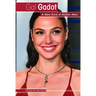 Gal Gadot: A New Kind of Action Hero