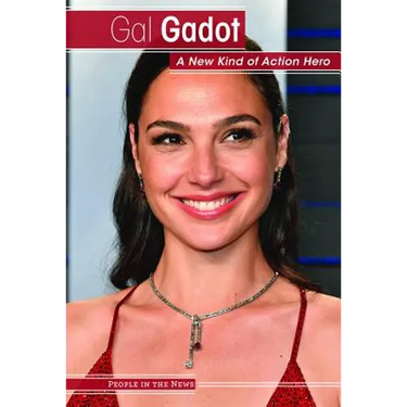 Gal Gadot: A New Kind of Action Hero