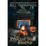 The Proctor Hall Horror
