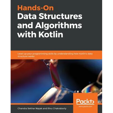 Hands-On Data Structures and Algorithms with Kotlin