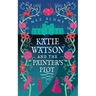 Katie Watson and the Painter's Plot: Katie Watson Mysteries in Time, Book 1