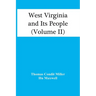 West Virginia And Its People (Volume Ii)