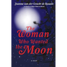 The Woman Who Wanted the Moon
