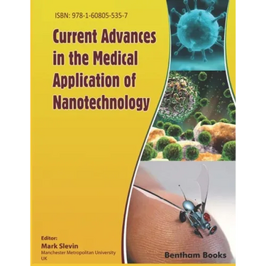 Current Advances in the Medical Application of Nanotechnology