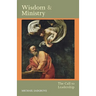 Wisdom and Ministry: The Call to Leadership