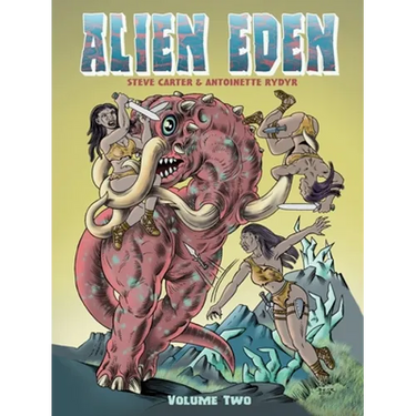 Alien Eden Volume 2
