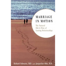Marriage in Motion: The Natural Ebb & Flow of Lasting Relationships
