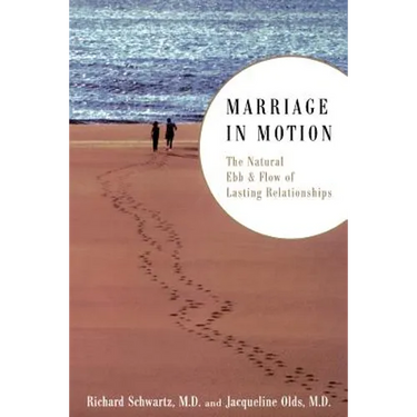 Marriage in Motion: The Natural Ebb & Flow of Lasting Relationships