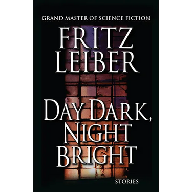Day Dark, Night Bright: Stories