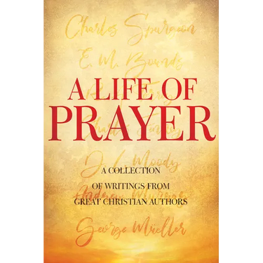 A Life of Prayer