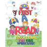 First Read Educational Fun Kids Workbook: Perfect For Children in Preschool, Kindergarten, 1st Grade (Engaging Activities For Young Children 4-8 Ages