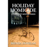 Holiday Homicide: A University Mystery Series