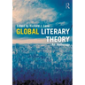 Global Literary Theory: An Anthology