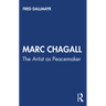 Marc Chagall: The Artist as Peacemaker