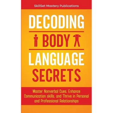 Decoding Body Language Secrets