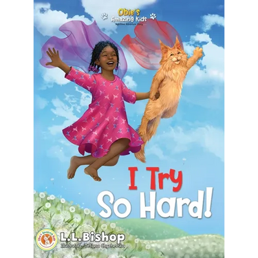 Obie's Amazing Kids: I Try So Hard!