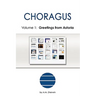Choragus, Volume 1: Greetings from Astoria
