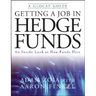 Getting a Job in Hedge Funds: An Inside Look at How Funds Hire