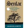 Senlac (Book Two): A Novel of the Norman Conquest of England