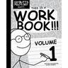 The Day Butts Fell from the Sky Presents This Is a Workbook!!! Volume One