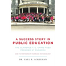 A Success Story in Public Education: The Clarence T. C. Ching PUEO Program at Punahou and Its Partnership-Marriage Methodology