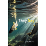 They Say