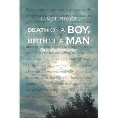 Death of a Boy, Birth of a Man: Blue sky, heavy rain
