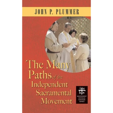 Many Paths of the Independent Sacramental Movement (Apocryphile)