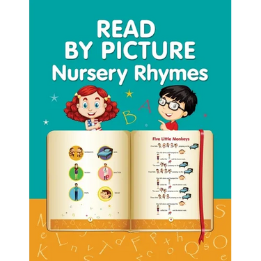 READ BY PICTURE. Nursery Rhymes: Learn to Read. Book for Beginning Readers. Preschool, Kindergarten and 1st Grade