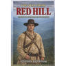 The Man From Red Hill: From the Texas Revolution to the Trail of Tears