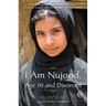 I Am Nujood, Age 10 and Divorced: A Memoir