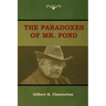 The Paradoxes of Mr. Pond