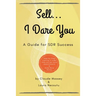 Sell... I Dare You.