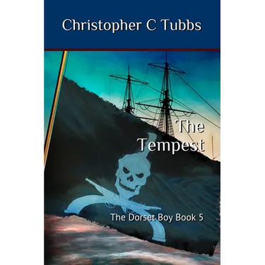 The Tempest: The Dorset Boy Book 5